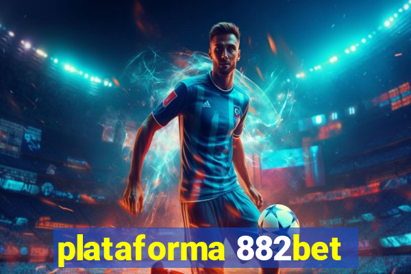 plataforma 882bet